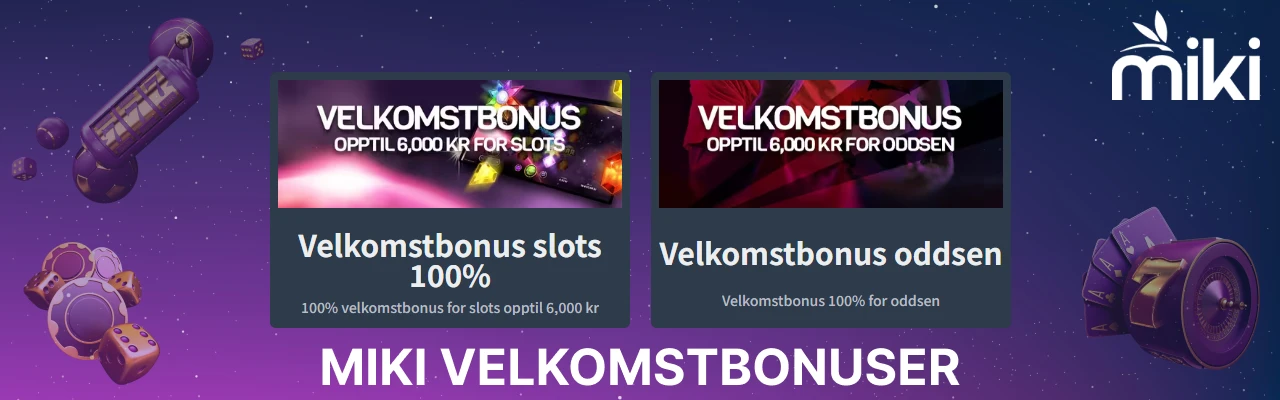 Miki velkomstbonuser