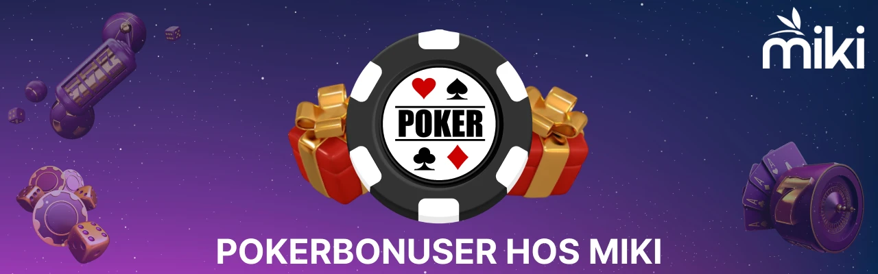 Pokerbonuser hos miki