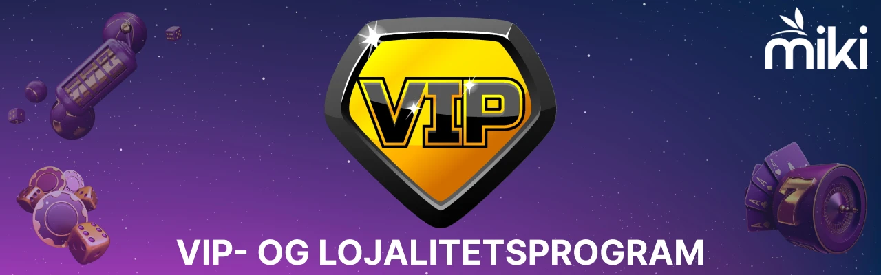 Miki casino vip og lojalitetsprogram
