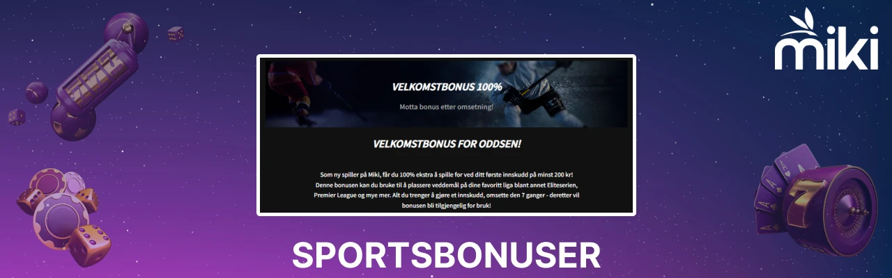 Sportsbonuser hos miki casino