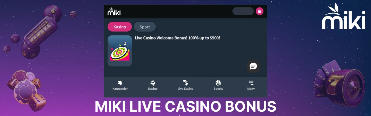Miki live casino bonus